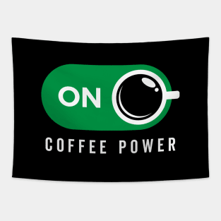 Coffe Power On Tapestry