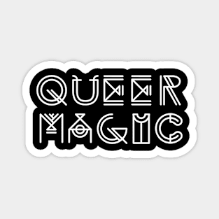 Queer Magic [White text] Magnet