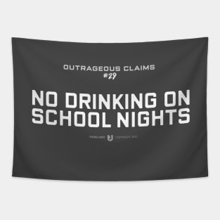 No Drinking on School Nights Tapestry