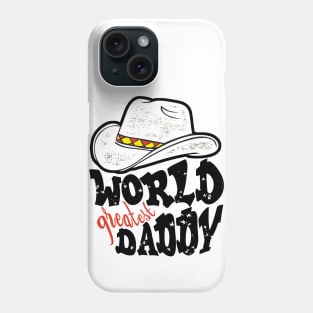 world greatest daddy Phone Case