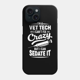 Funny Vet Tech Veterinarian Technician Gift Phone Case