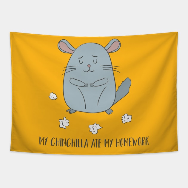 My Chinchilla Ate My Homework! Tapestry by Dreamy Panda Designs