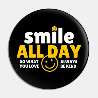 Smile All Day Shirt Pin