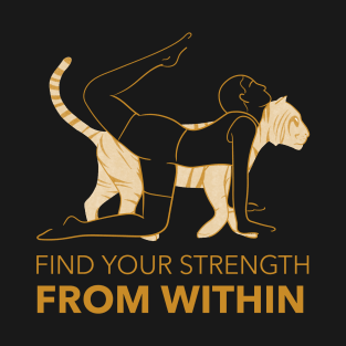 Find Your Strength - From WITHIM T-Shirt