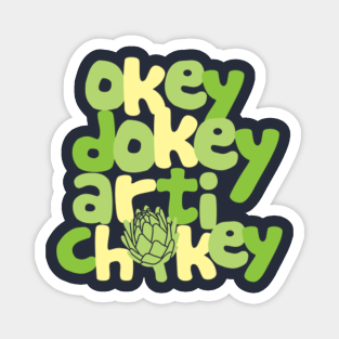 Okey Dokey Magnets Teepublic