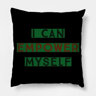 I Can Empower Myself (black & red letters) Pillow