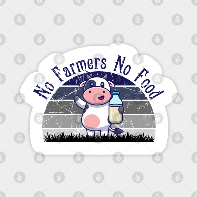 No farmers No food no funny Magnet by teesvira