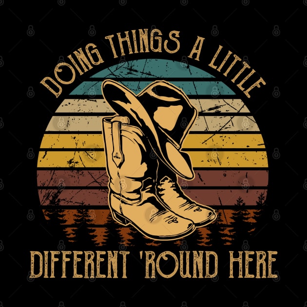 Doing things a little different 'round here Glasses Wine Outlaw Music Quotes by Chocolate Candies