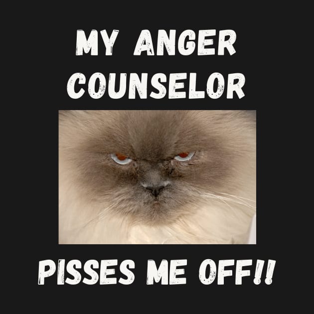 My anger counselor pisses me off by Rc tees