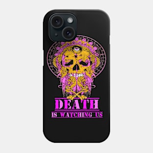 Death is watching us Phone Case