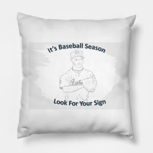 Look For Your Sign Pillow