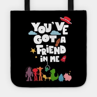 You've Got a Friend In Me Tote