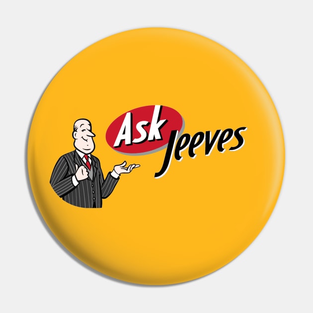 Ask Jeeves. Search engine Pin by fiercewoman101