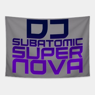 DJ Subatomic Supernova - blue and purple Tapestry