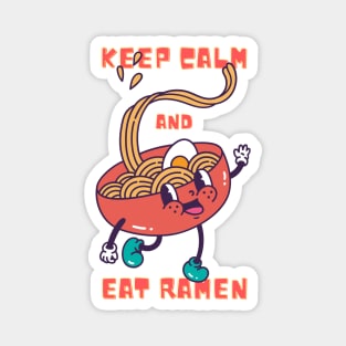Keep Calm and Eat Ramen Magnet