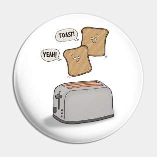 Toast! Yeah! Pin