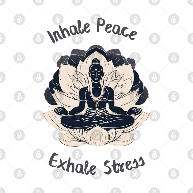 Inhale Peace, Exhale Stress, Meditation, by Peacock-Design