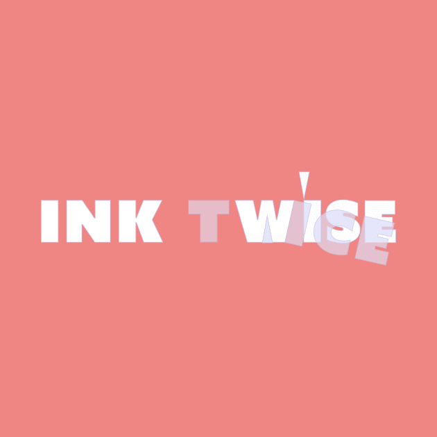 INKWISE TWICE by appart