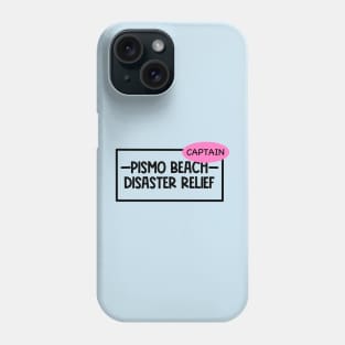 Pismo Beach Disaster Captain Phone Case