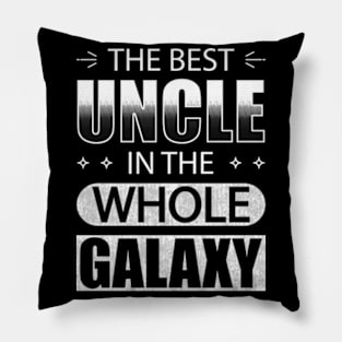 The Best Uncle In The Whole Galaxy Pillow