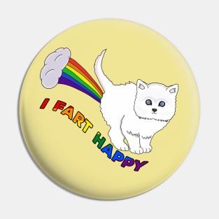 I Fart Happy - Funny Cat Fart Rainbow Pin