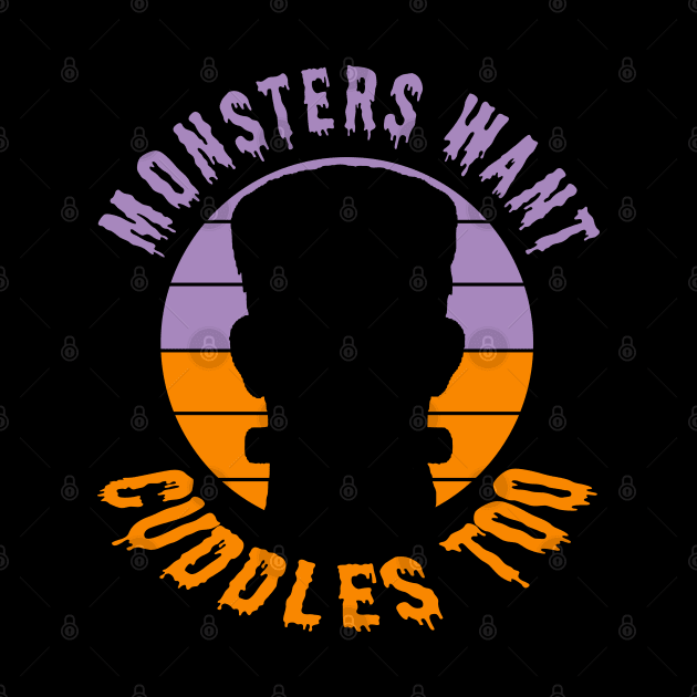 Monsters Want Cuddles Too Sunset Halloween Funny by Black Ice Design
