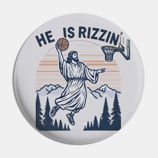 Retro He Is Rizzin' Funny Jesus Playing Basketball Pin