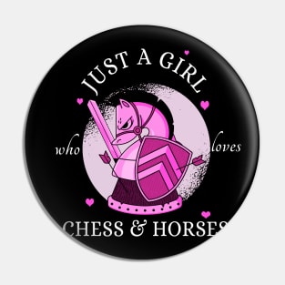 Just A Girl Who Loves Chess And Horses Pin