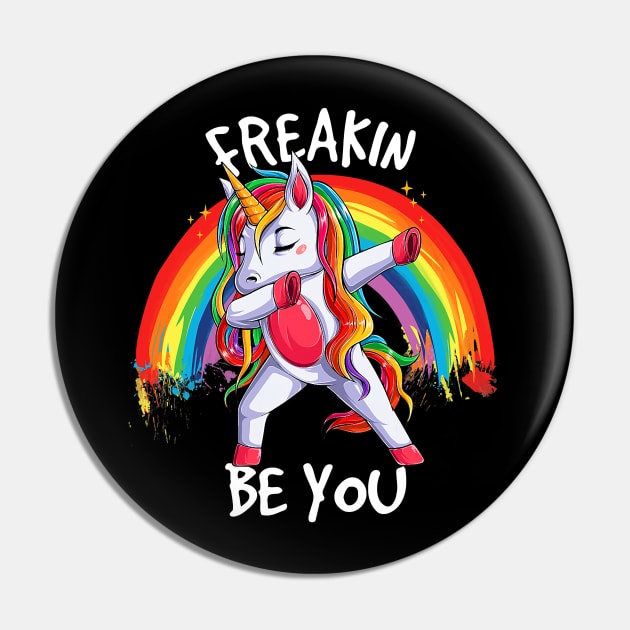 Freakin Be You Unicorn Pin by jodotodesign