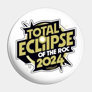 Total Eclipse of the Roc Pin