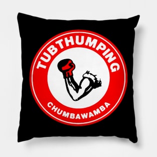 Tubthumping Pillow