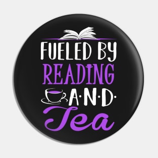 Fueled by Reading and Tea Pin