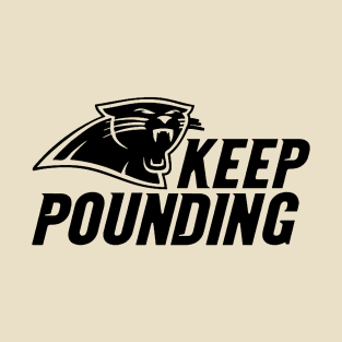 Keep Pounding Panthers UK T-Shirt