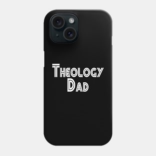 Theology Dad Christian White Simple lines Phone Case