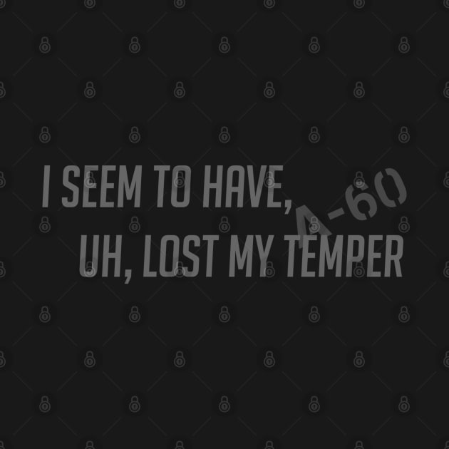 Lost my temper by badgerinafez