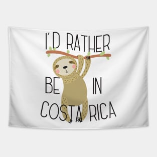 I'd Rather Be in Costa Rica Vacation Souvenir Travel Tapestry