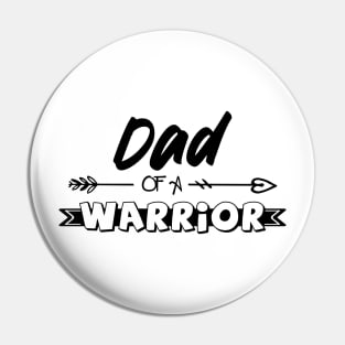 Dad of a Little Warrior shirt, Little warrior shirt, Cancer Survivor shirt, Dad t-shirt, Dad of a Strong Kid shirt, Cancer Awareness Pin