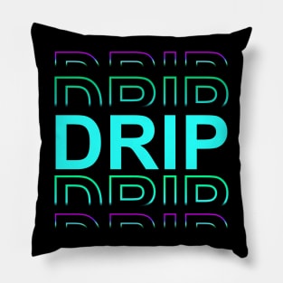 Drip Pillow