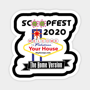 ScoopFest 2020: The Home Version! (white background) Magnet