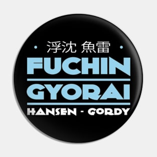 Fuchin Gyorai Pin