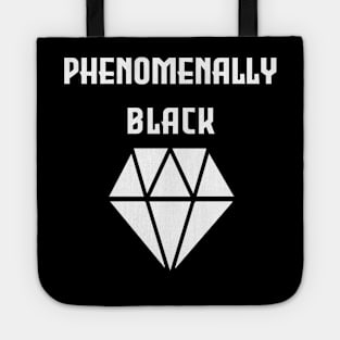 Phenomenally Black diamond Black t-shirt, graphic shirts, unisex adult clothing, gift idea . Tote