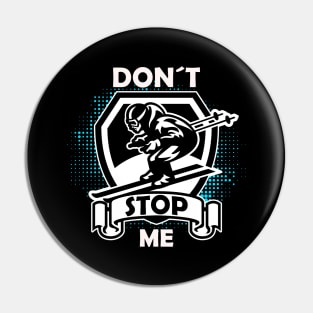 Don't Stop Me. Skiing Winter Sports Race Pin