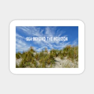 SEA BEYOND THE HORIZON Magnet