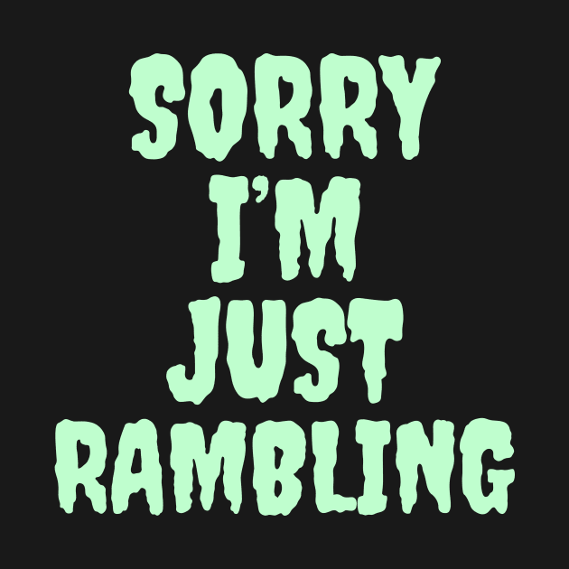 Sorry I’m just rambling by Popstarbowser