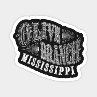 Vintage Olive Branch, MS Magnet