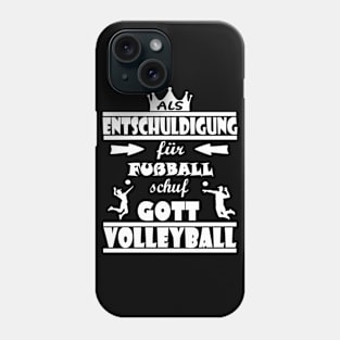 Volleyball Beachvolleyball lustiger Spruch Phone Case