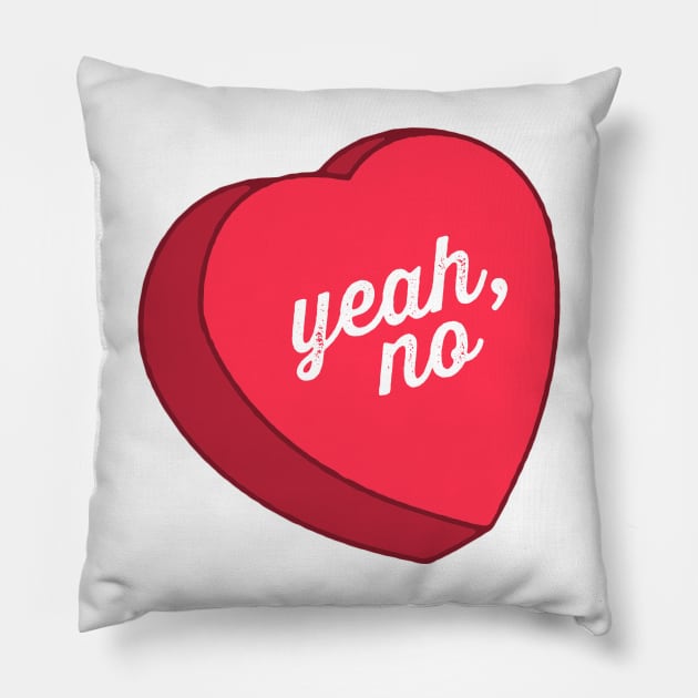 Yeah, No Pillow by radquoteshirts