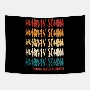 scum never trumper Tapestry