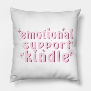 Emotional support kindle Pillow