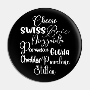 Cheeses in Light Font Pin